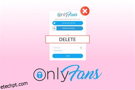 delete onlyfans account|Como excluir conta no OnlyFans